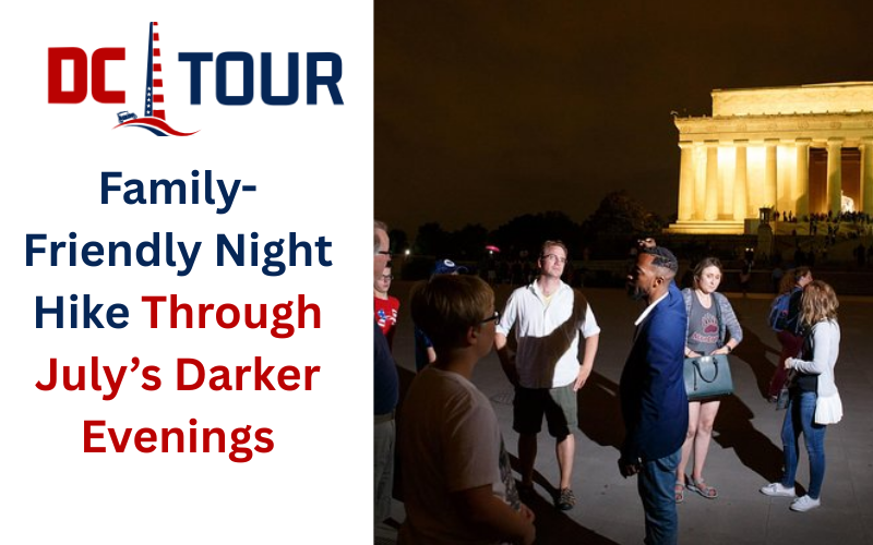 Family-Friendly Night Hike Through July’s Darker Evenings